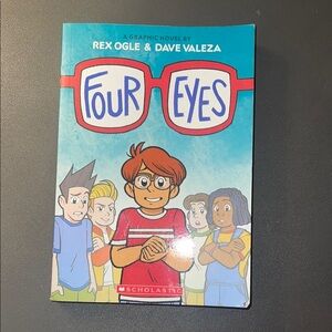 Four Eyes By Rex Ogle Dave Valeza